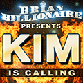 Kim is Calling!